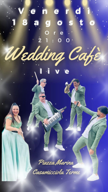 Wedding Cafè in concerto